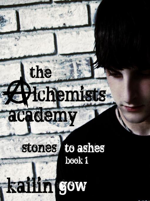 Title details for The Alchemists Academy Book 1 by Kailin Gow - Available